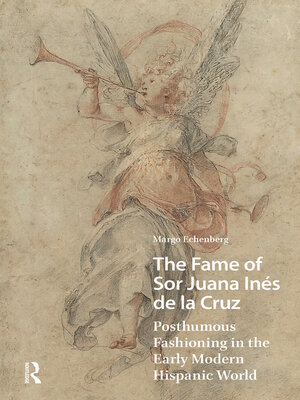 cover image of The Fame of Sor Juana Inés de la Cruz